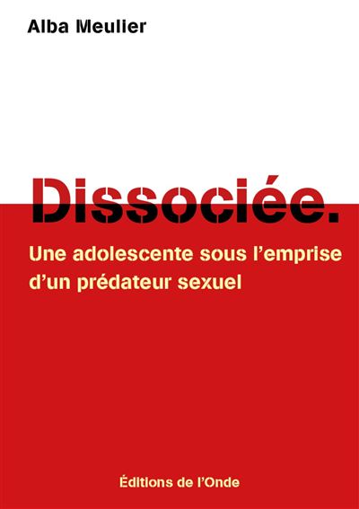 Dissociée - Alba Meulier - broché