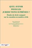 Quel avenir pour les juridcitions suprêmes