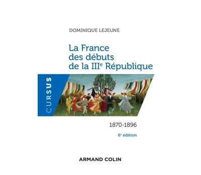 La France des débuts de la IIIe République