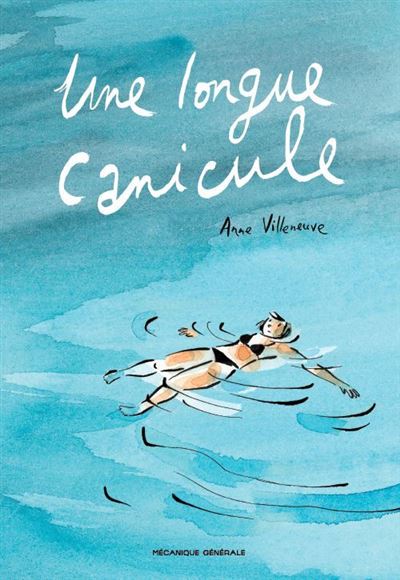 Une longue canicule