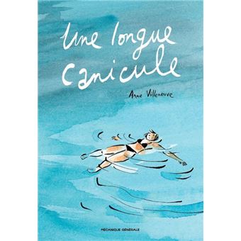 Longue canicule (Une)