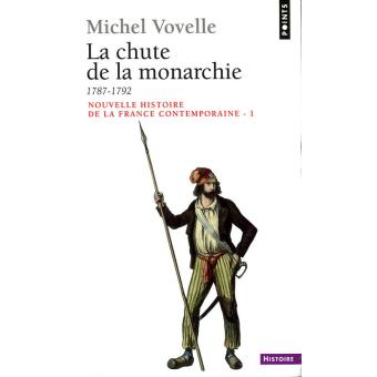 La Chute de la monarchie - 1