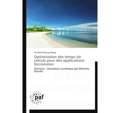 Optimisation des temps de calculs pour des applications ferroviaires