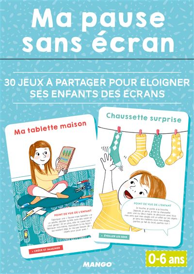 Ma pause sans ecran 0-6 ans
