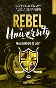Rebel University - Tome 04