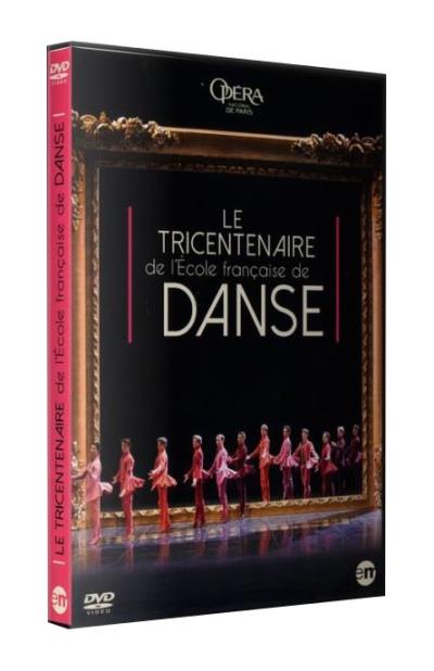 Le tricentenaire de l'école française de danse DVD