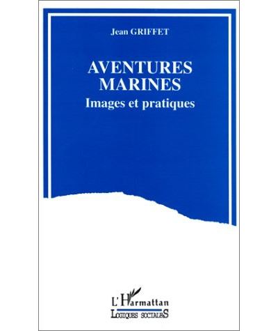 Aventures marines - Jean Griffet - broché