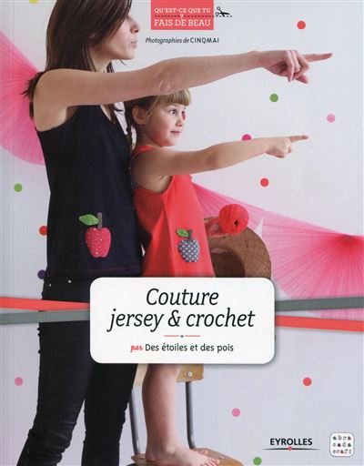 Couture jersey & crochet -  Des étoiles et des pois - broché