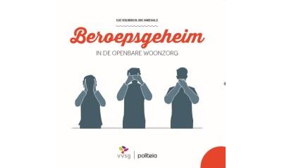 Beroepsgeheim in de openbare woonzorg