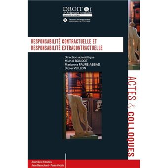 Responsabilité contractuelle et responsabilité extracontractuelle