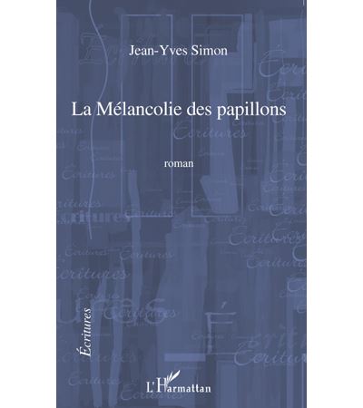La mélancolie des papillons