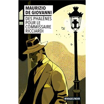 Commissaire Ricciardi - Des phalènes pour le commissaire Ricciardi - 1