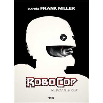 RobocopMort ou vif