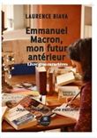 Emmanuel Macron, mon futur antérieur - Gors caractères