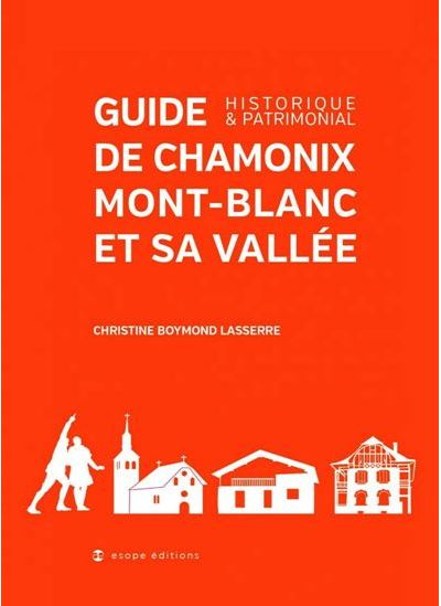 Guide de Chamonix Mont-Blanc et sa vallée