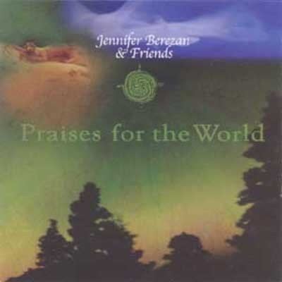 Praises Of The World