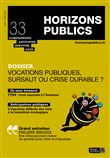 Vocations publiques, sursaut ou crise durable ?