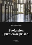 Profession gardien de prison
