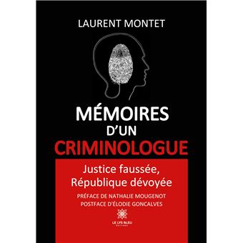 Mémoires d'un criminologue