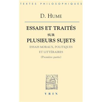 Essais et traités sur plusieurs sujets I