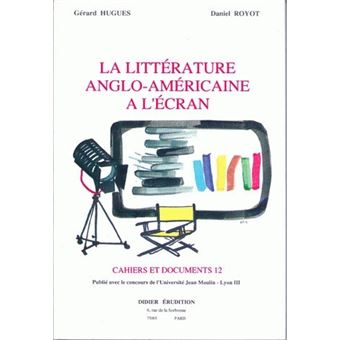 La Littérature anglo-américaine à l'écran