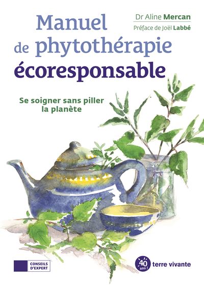 Manuel de phytothérapie écoresponsable  broché  Aline Mercan, Livre