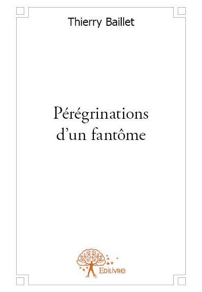 Pérégrinations d'un fantôme