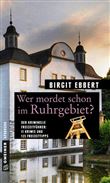 WER MORDET SCHON IM RUHRGEBIET?