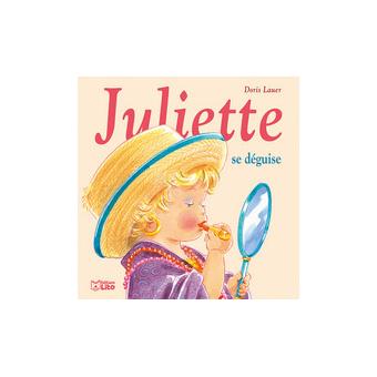 JulietteJuliette se déguise