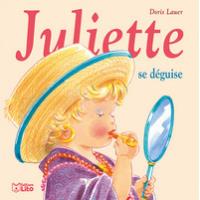 Juliette se déguise