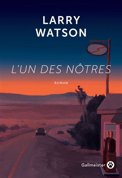L'un des nôtres - Larry Watson - Gallmeister - broché - Roman