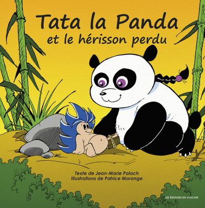 Tata la Panda et le hérisson perdu