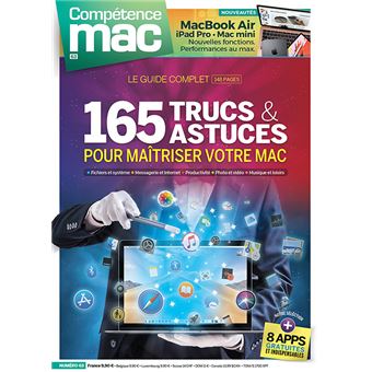 Compétence Mac n° 63 - 165 trucs & astuces pour maîtriser votre Mac
