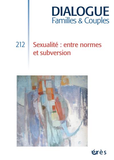 Dialogue 212 - sexualite : entre normes et subversion