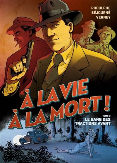 A la vie à la mort