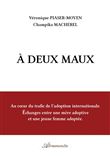À deux maux