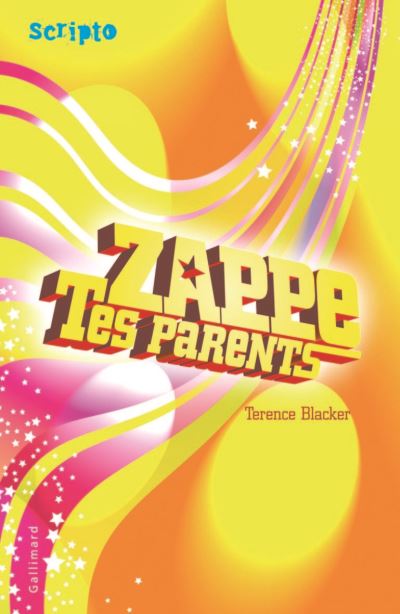 couverture de : Zappe tes parents