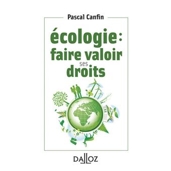 Écologie : faire valoir ses droits
