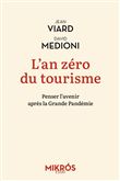 L'an zéro du tourisme - Penser l'avenir après la Grande Pand