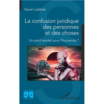 La confusion juridique des personnes et des choses