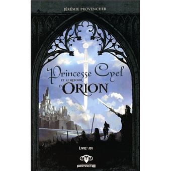 Princesse Cyel et le retour d'Orion