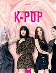 K-POP La Révolution au Féminin