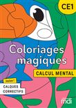 Coloriages magiques - Calcul Mental CE1 - Fichier à photocopier