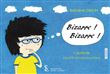 Bizarre ! bizarre !