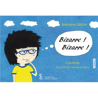 Bizarre ! bizarre !