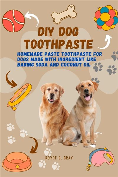 Diy Toothpaste Make Your Own Dog Toothpaste Homemade Dog Teeth