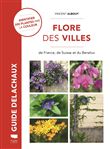Flore des villes  (Identifier 200 plantes par la couleur)