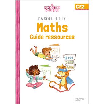 Ma pochette de maths CE2 - Les Pochettes Ateliers - Guide ressources