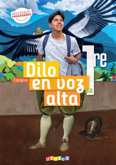 Didier Dilo En Voz Alta - Espagnol 1Re Ed. 2026 - Livre Élève - Sonia Ramirez - Broché - Scolaire / Universitaire