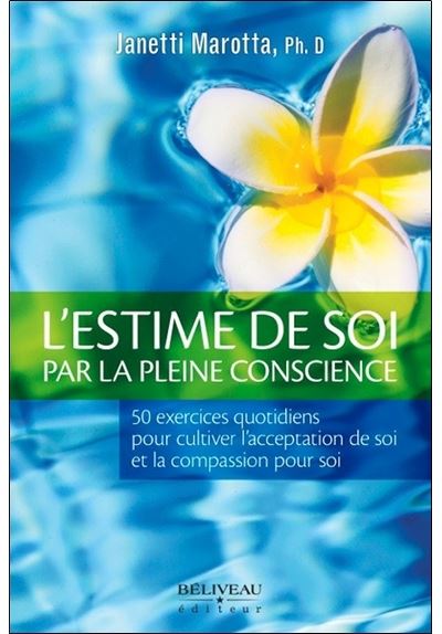 L'estime de soi par la pleine conscience
